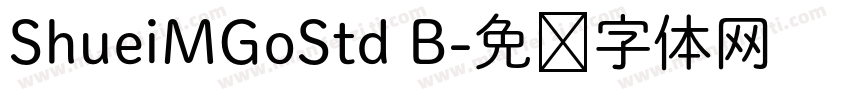 ShueiMGoStd B字体转换